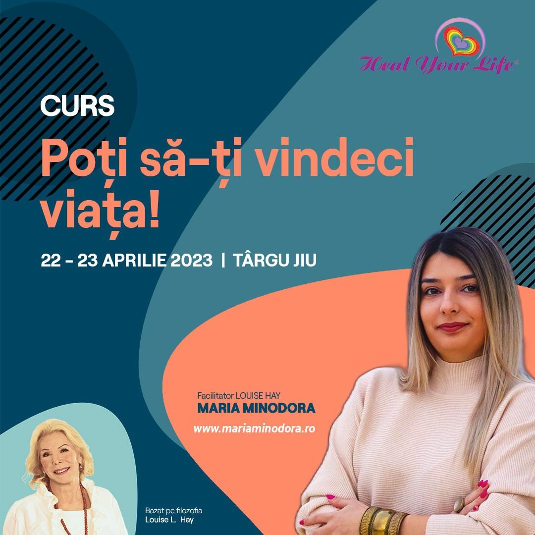 Cursul de 2 zile "Poți să-ți vindeci viața!"
